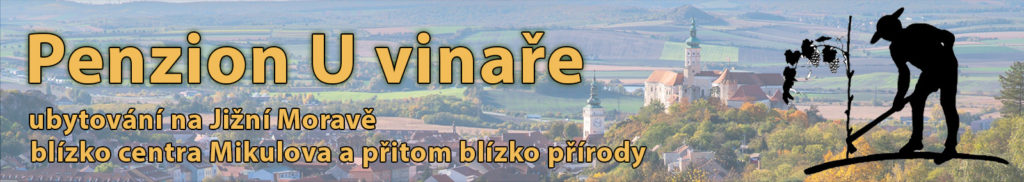 Penzion U vinaře v Mikulově